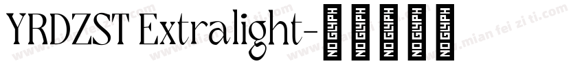 YRDZST Extralight字体转换